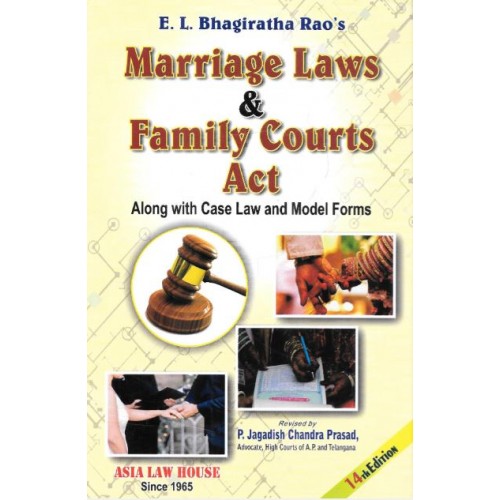 Asia Law House's Marriage Laws & Family Courts Act by E. L. Bhagiratha Rao